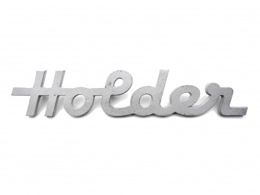 Schriftzug für Holder