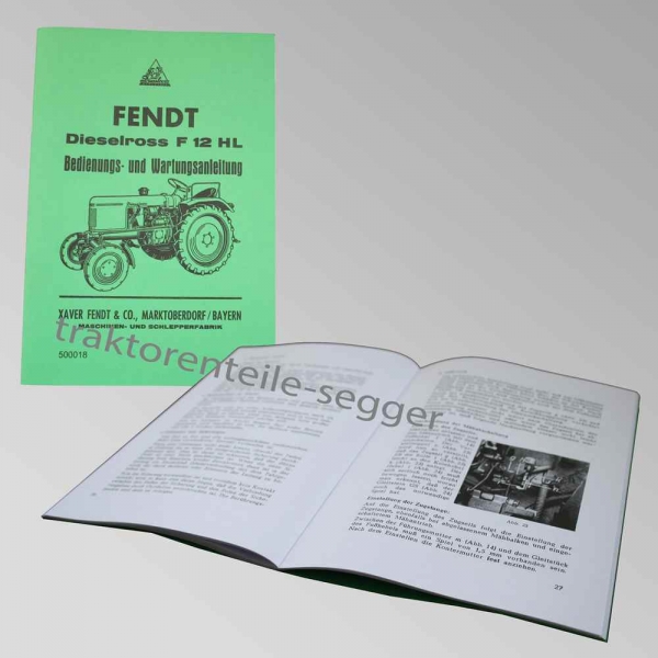 Bedienungs und Wartungsvorschriften FENDT Dieselross F12 GH Schlepper Traktor 