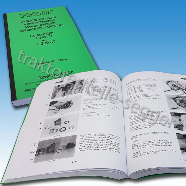Werkstatthandbuch für Fendt Geräteträger F 345 GT F 360 F 365 & F 380 GT Ausgabe 1987 500353